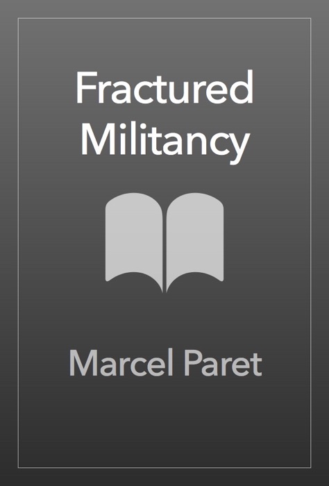 Fractured Militancy