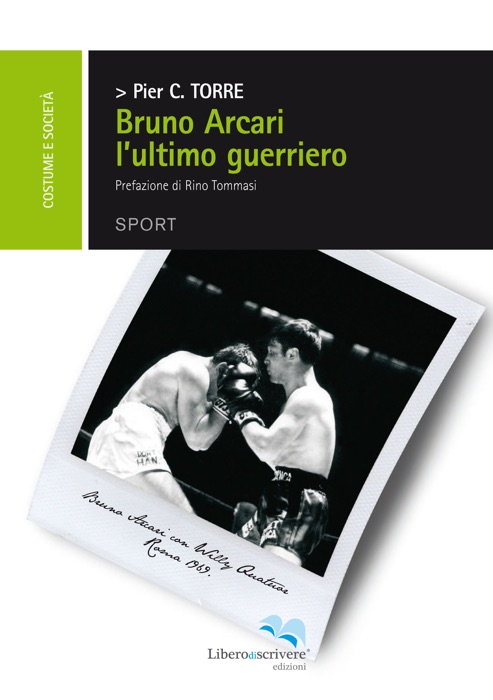 Bruno Arcari - l´ultimo guerriero