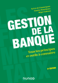 Gestion de la banque - 9e éd. - Sylvie de Coussergues, Gautier Bourdeaux & Héger Gabteni