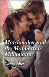 Matchmaker and the Manhattan Millionaire - Cara Colter by  Cara Colter PDF Download