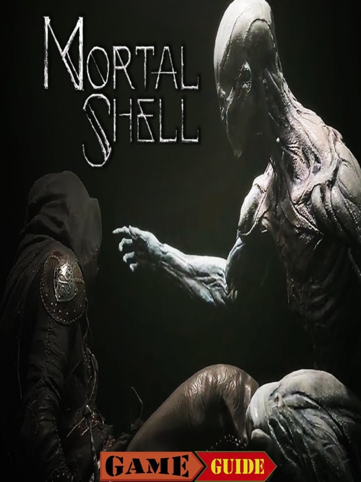 Mortal Shell Guide, Walkthrough
