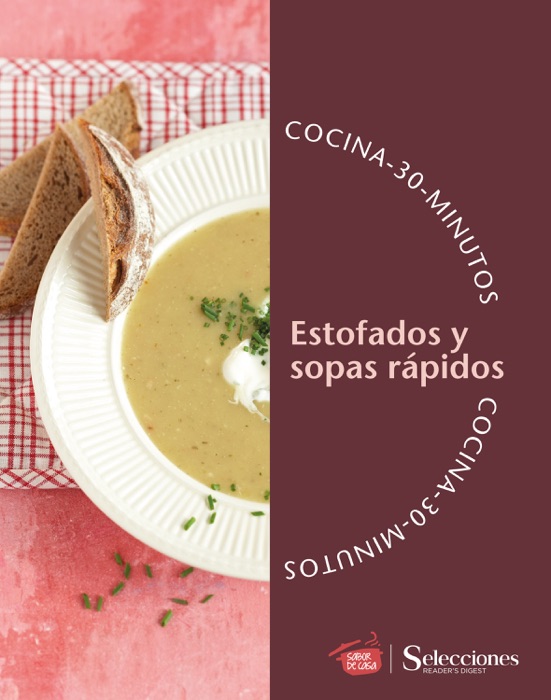 Sabor de casa : cocina en 30 minutos : sopas y estofados rápidos