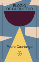 Pedro Cuartango - Elogio de la quietud artwork