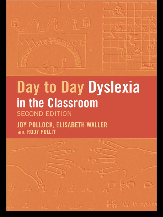 Day-to-Day Dyslexia in the Classroom