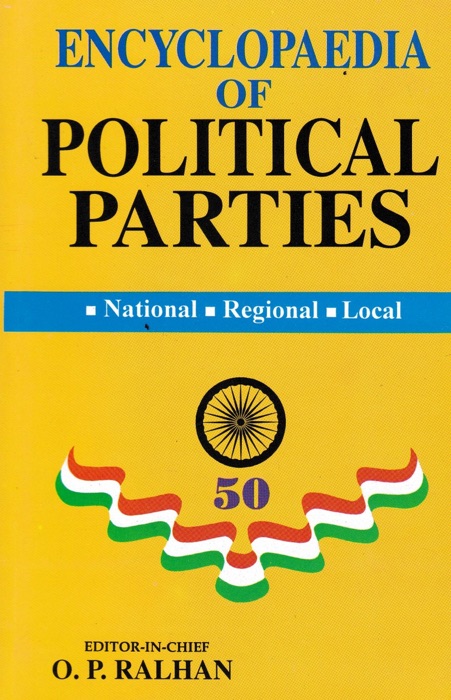 Encyclopaedia of Political Parties Post-Independence India (Indian National Congress)