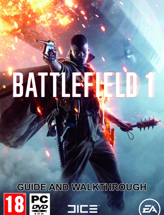 Battlefield 1 Guide and Walkthrough