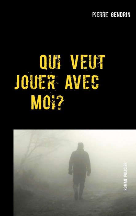 Qui Veut Jouer Avec Moi?