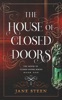 The House Of Closed Doors