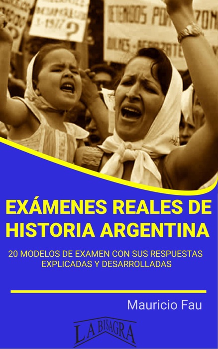 Exámenes Reales de Historia Argentina