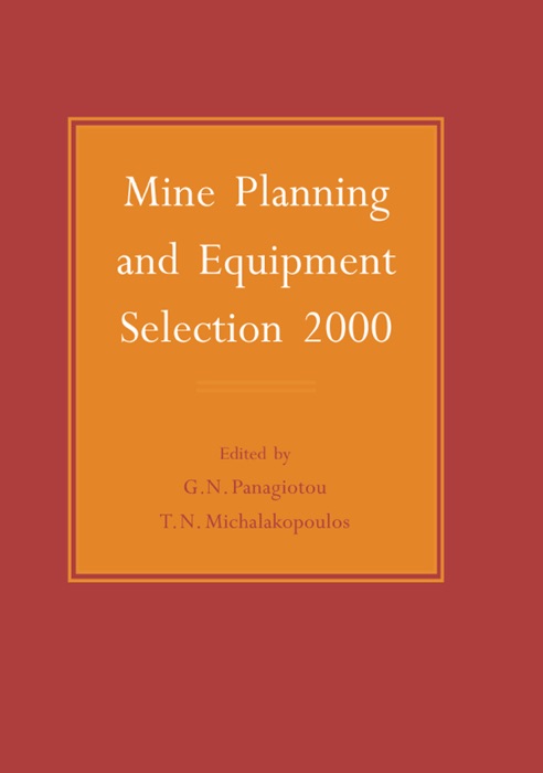 Mine Planning and Equipment Selection 2000