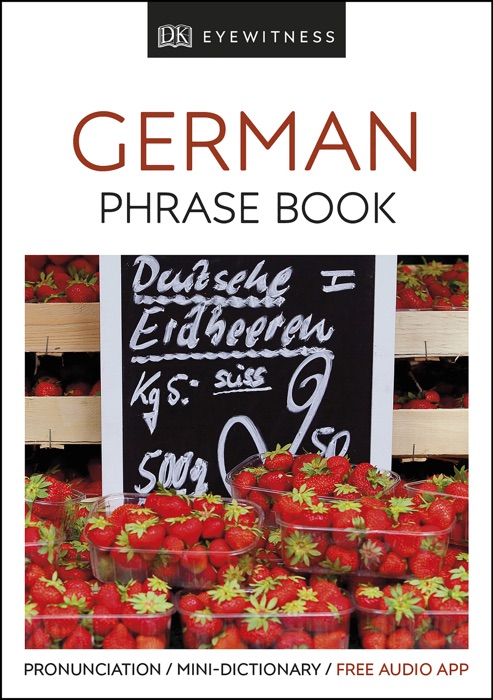 Eyewitness Travel Phrase Book German