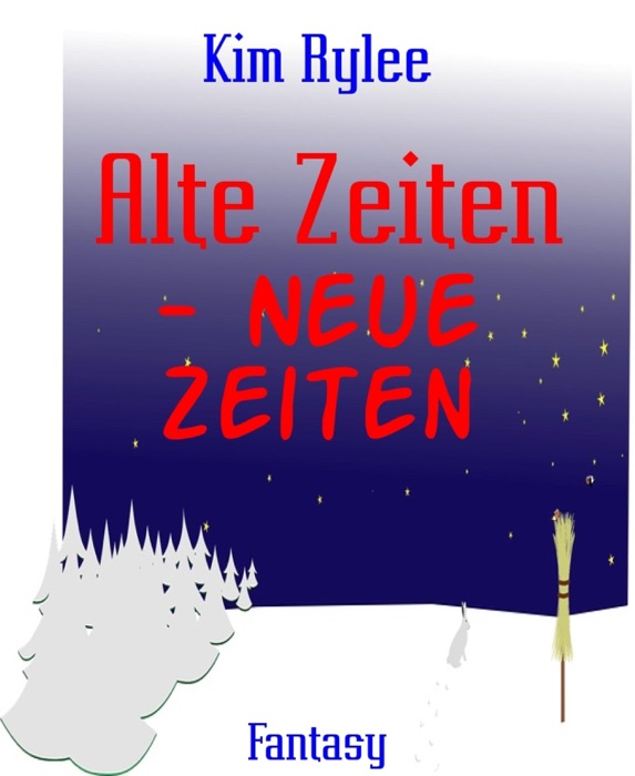 Alte Zeiten
