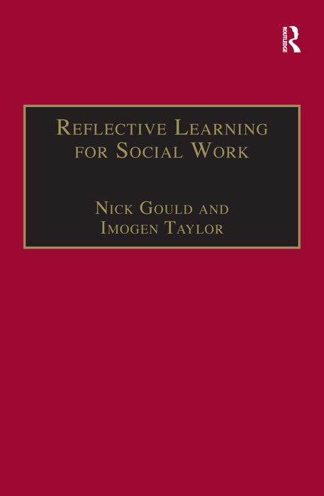 Reflective Learning for Social Work