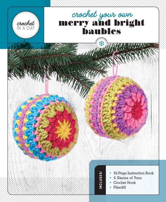 Crochet Your Own Merry and Bright Baubles