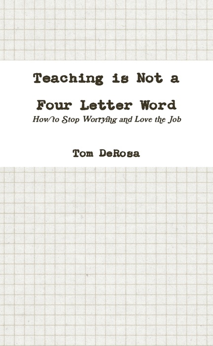 Teaching Is Not a Four Letter Word