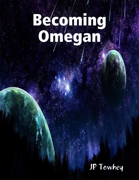 Becoming Omegan