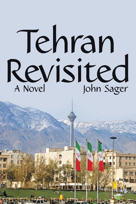 Tehran Revisited