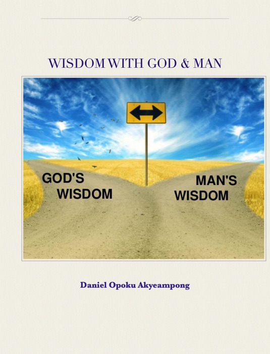 Wisdom with God and Man