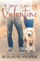 Roxanne Snopek - A Dog Called Valentine artwork