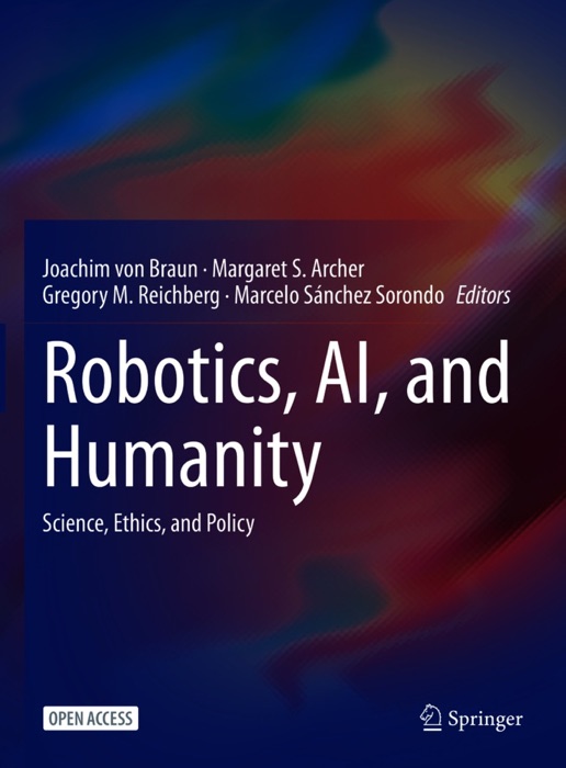 Robotics, AI, and Humanity