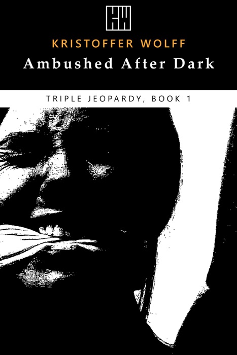 Ambushed After Dark