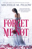 Michelle M. Pillow - Forget Me Not (17th Anniversary Edition) artwork