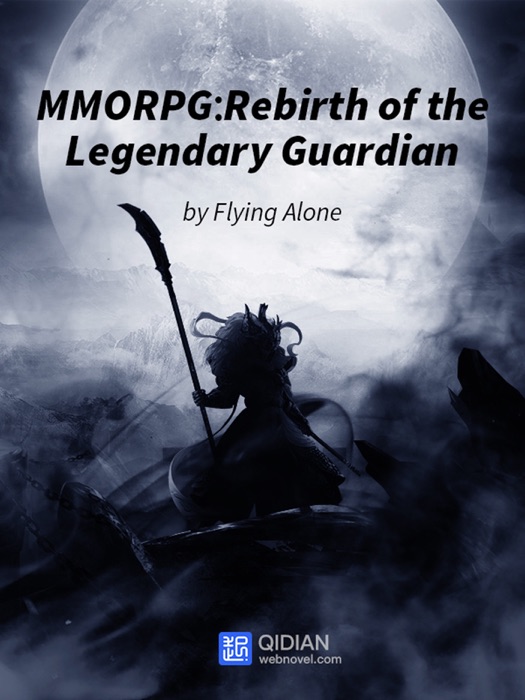 MMORPG: Rebirth of the Legendary Guardian 2 Anthology