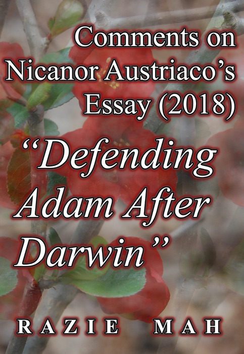 Comments on Nicanor Austriaco’s Essay (2018) 