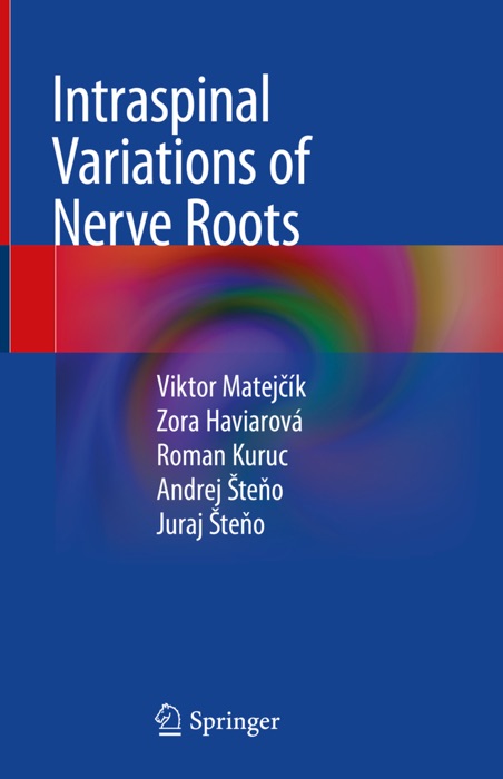 Intraspinal Variations of Nerve Roots