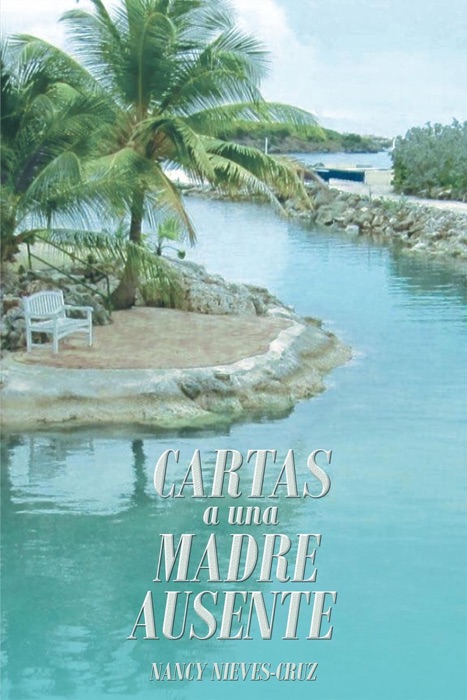 Cartas a una Madre Ausente