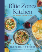 The Blue Zones Kitchen - Dan Buettner
