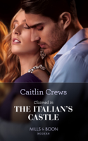 Caitlin Crews - Claimed In The Italian's Castle artwork