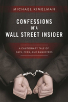 Michael Kimelman - Confessions of a Wall Street Insider artwork