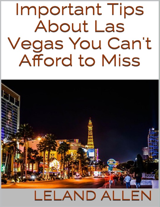 Important Tips About Las Vegas You Can't Afford to Miss