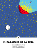 El paraigua de la Tina - Pia Vilarrubias