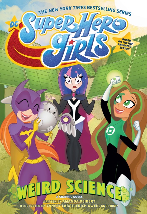 DC Super Hero Girls: Weird Science