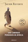 Los caminos perdidos de África (Trilogía de África 3) - Javier Reverte