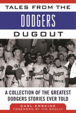 Tales from the Dodgers Dugout - Carl Erskine &amp; Vin Scully Cover Art