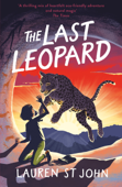 The White Giraffe Series: The Last Leopard - Lauren St John & David Dean