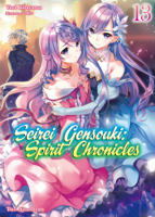 Yuri Kitayama - Seirei Gensouki: Spirit Chronicles Volume 13 artwork
