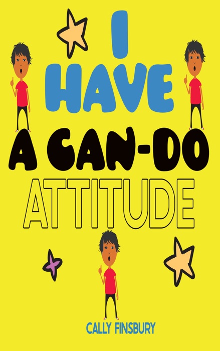 I Have a Can-do Attitude