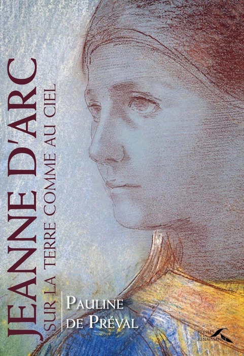 Jeanne d'Arc, sur la terre comme au ciel