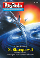 Hubert Haensel - Perry Rhodan 3111: Die Glasregenwelt artwork