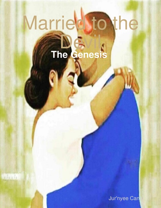 Married to the Devil: The Genesis