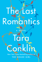 Tara Conklin - The Last Romantics artwork