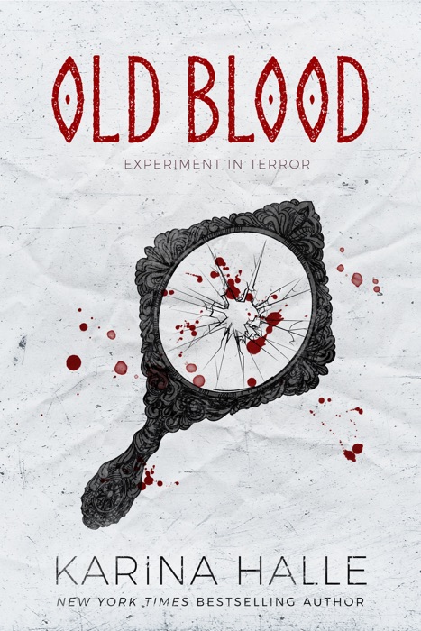 Old Blood - A Novella (Experiment in Terror #5.5)