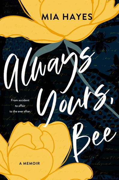 Always Yours, Bee