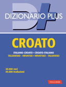 Dizionario croato plus - Aleksandra Spikic
