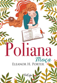 Poliana moça - Eleanor H. Porter