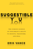 Suggestible You - Erik Vance